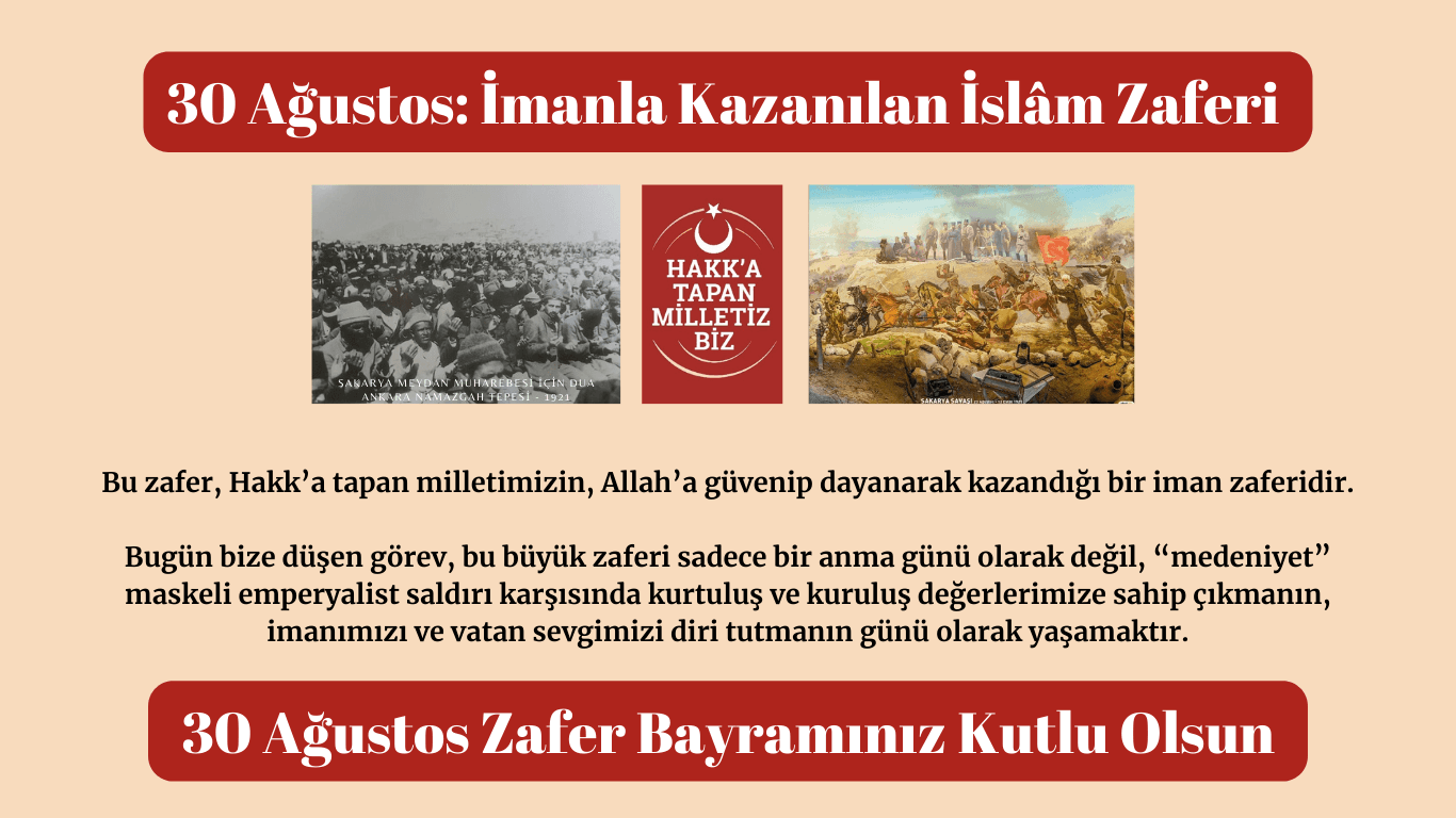 30 Ağustos: İmanla Kazanılan Zafer