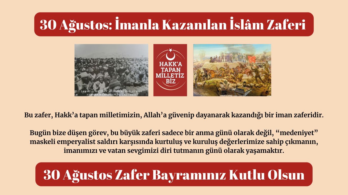 30 Ağustos: İmanla Kazanılan Zafer