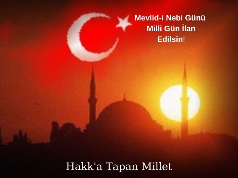 Hz. Peygamberin Doğum Günü Milli Gün İlan Edilsin!